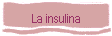 La insulina